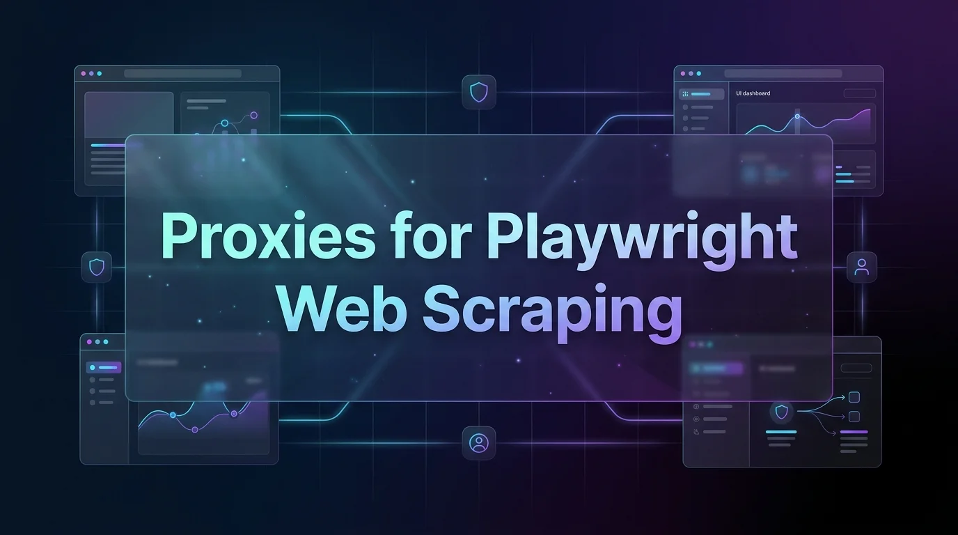 Best Proxies for Playwright Web Scraping [year]