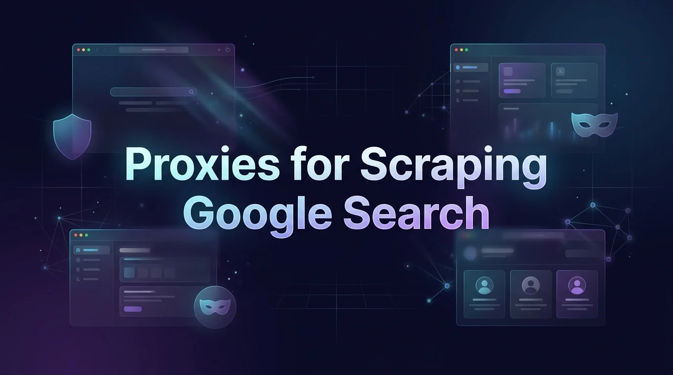 Best Proxies for Scraping Google Search in [year]