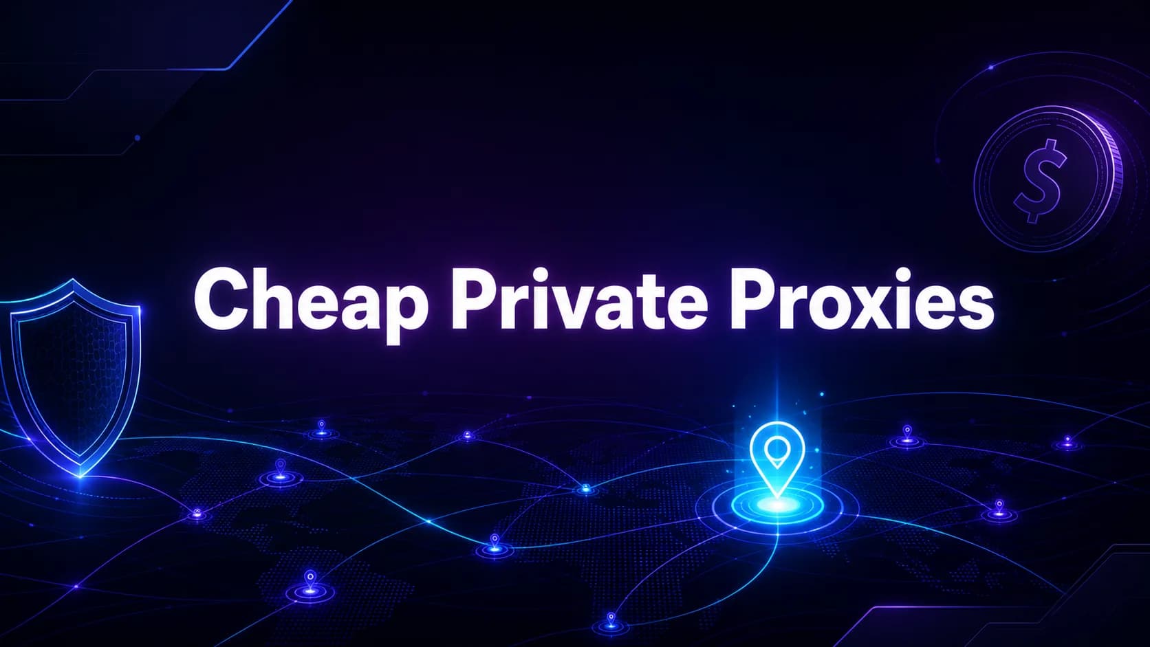 Best Cheapest Private Proxies of [year]