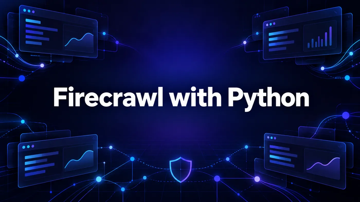 How to Use Firecrawl API with Python: Complete 2026 Tutorial