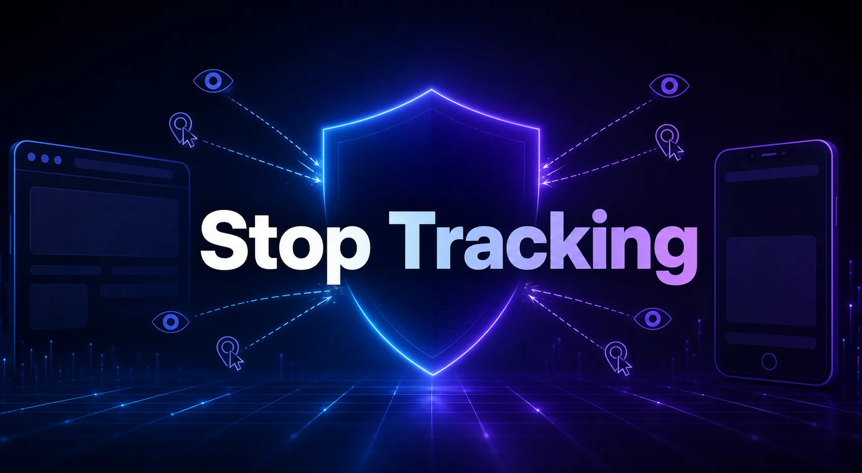 How to Stop Apps and Websites From Tracking You [year]