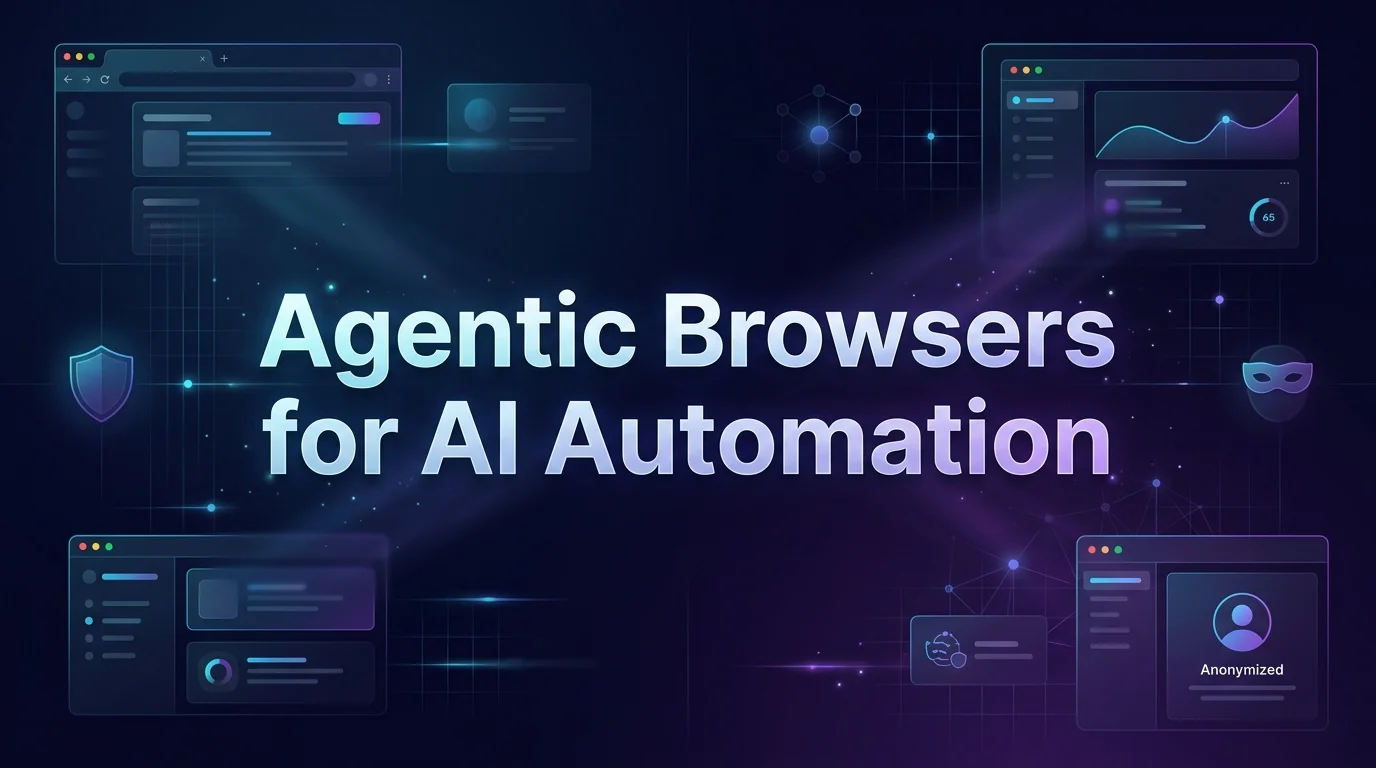 Best Agentic Browsers for AI Automation in [year]