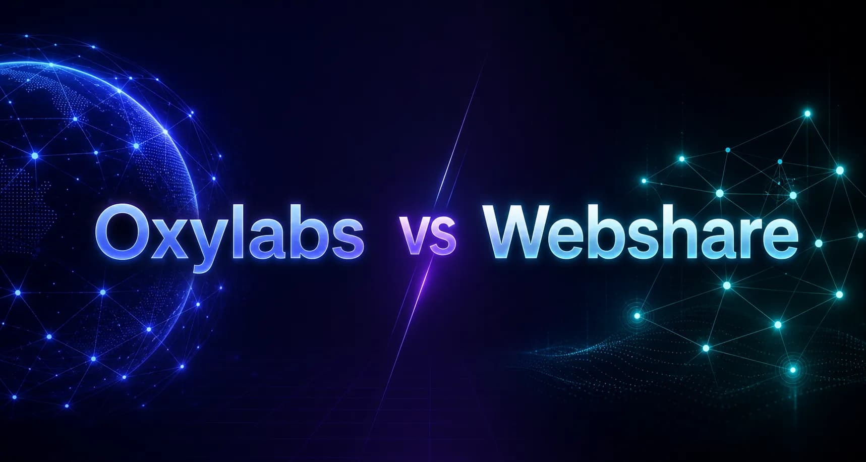 Oxylabs vs Webshare: Which Is Better? [year]