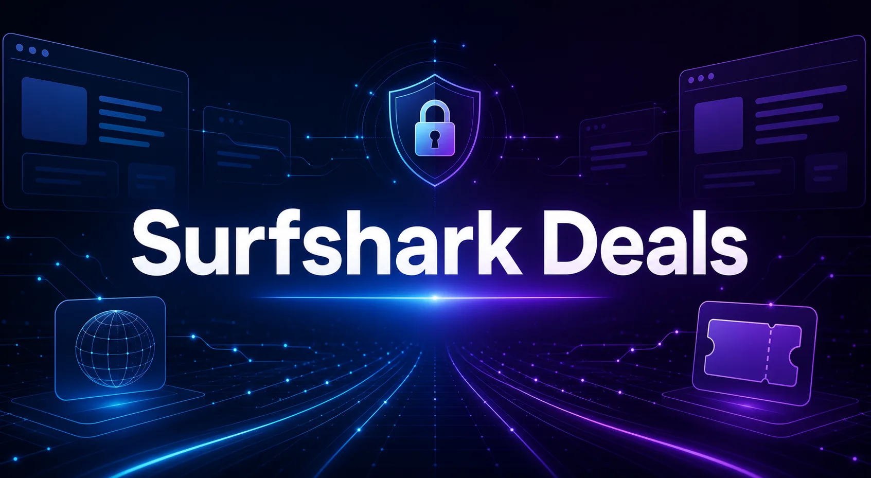 Surfshark Coupon Codes [year]: Best Deals & Offers