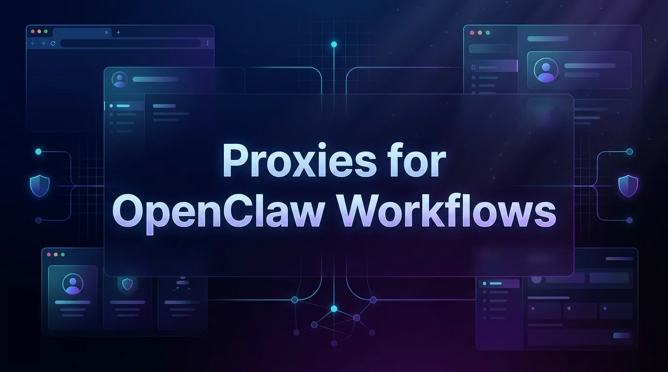 Top 8 Best Proxies for OpenClaw Workflows in [year]