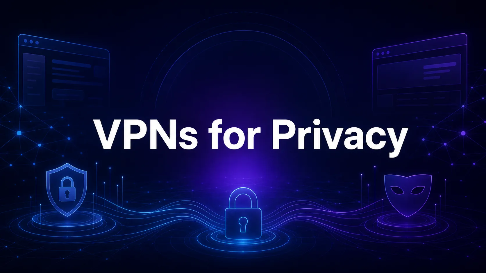 Best VPN Services for Privacy in [year]