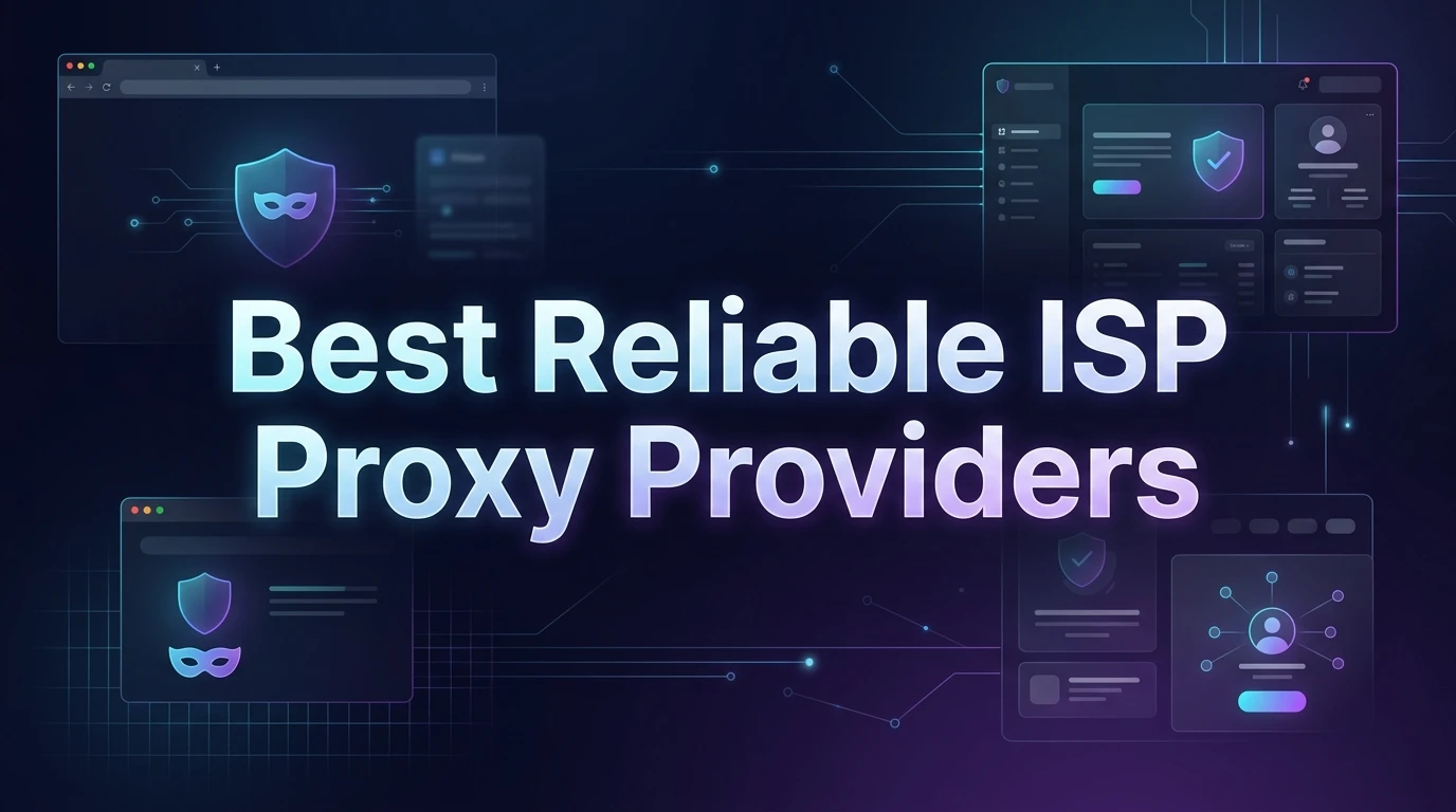 Best ISP Proxy Providers in [year]